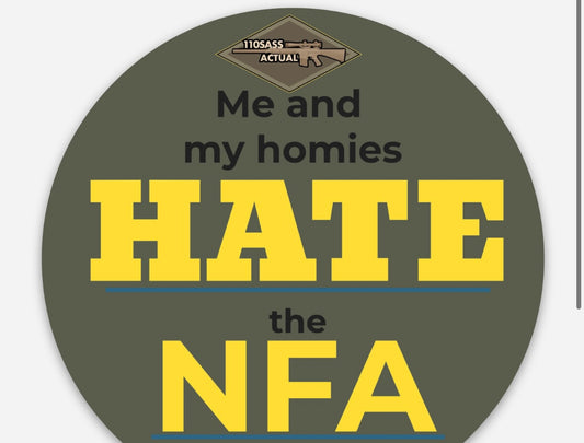 WE HATE THE NFA